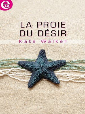 cover image of La proie du désir